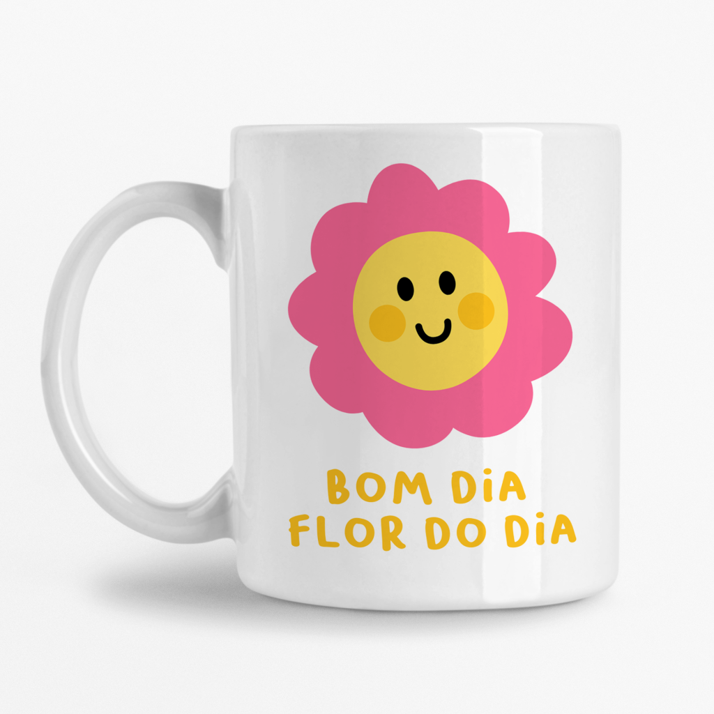 Caneca - Bom dia Flor do dia