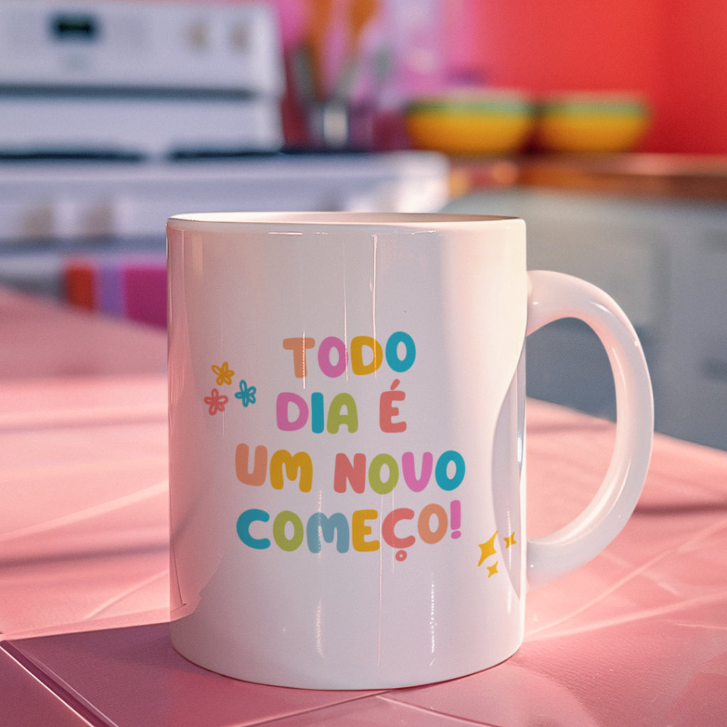 Caneca - Todo dia é um novo começo!