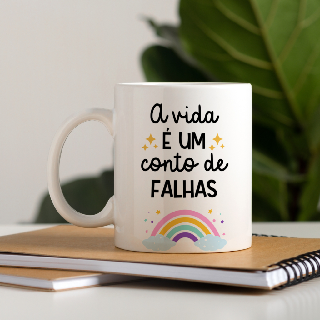 Caneca - A vida é um conto de Falhas