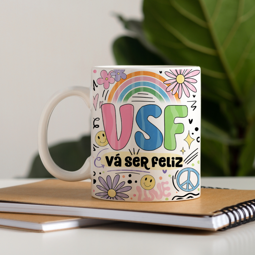 Caneca - VSF (Vá ser feliz)
