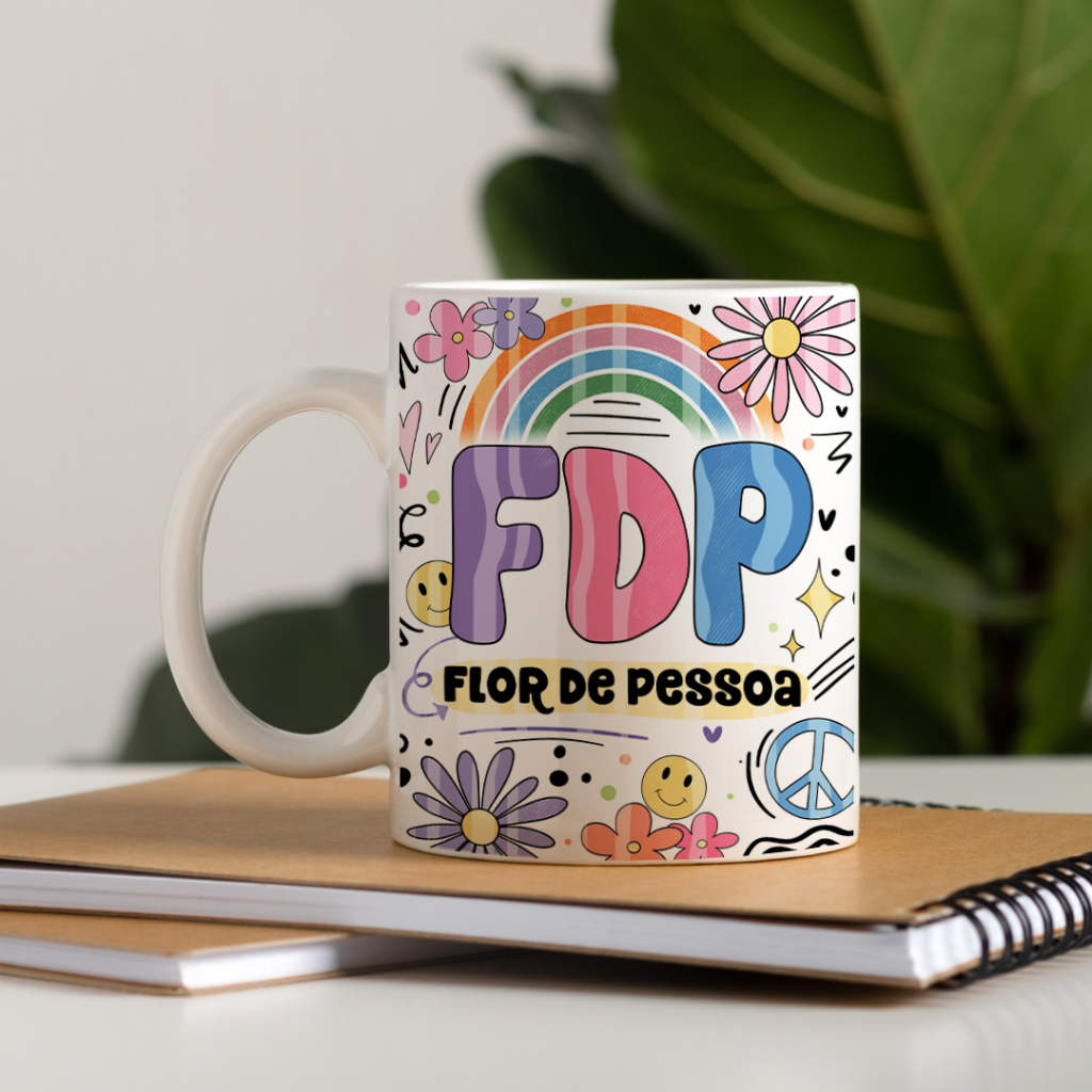 Caneca - FDP (Flor de pessoa)