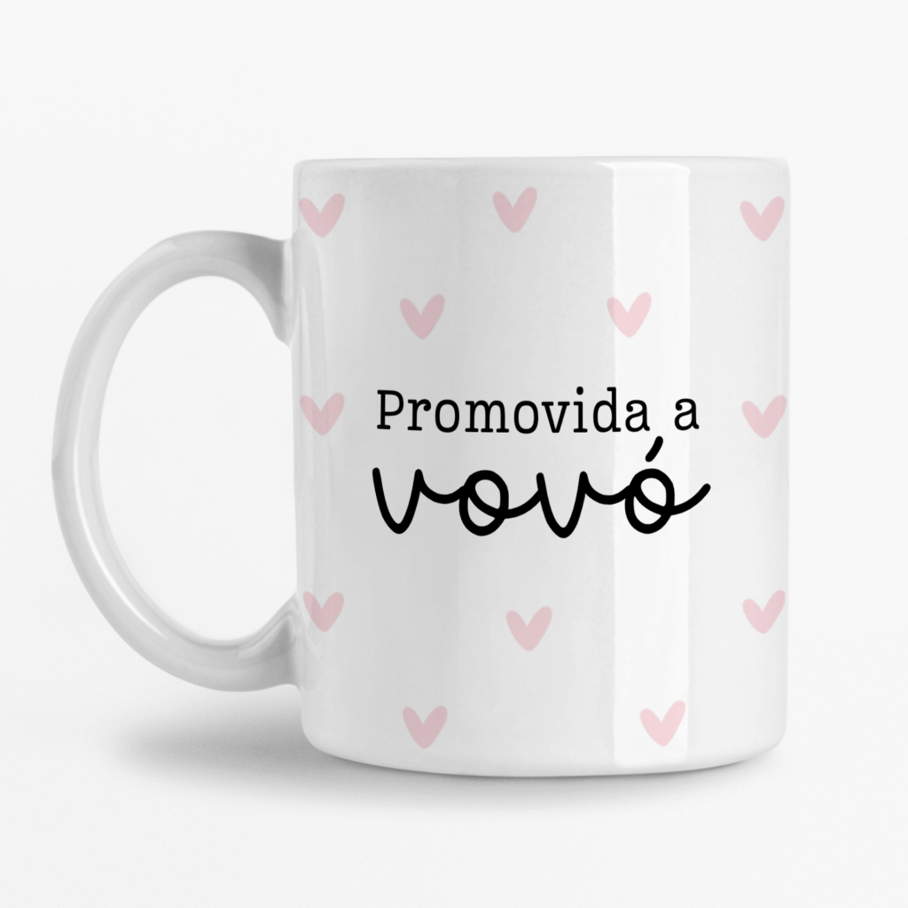 Caneca - Promovida a Vovó