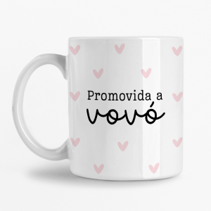 Caneca - Promovida a Vovó