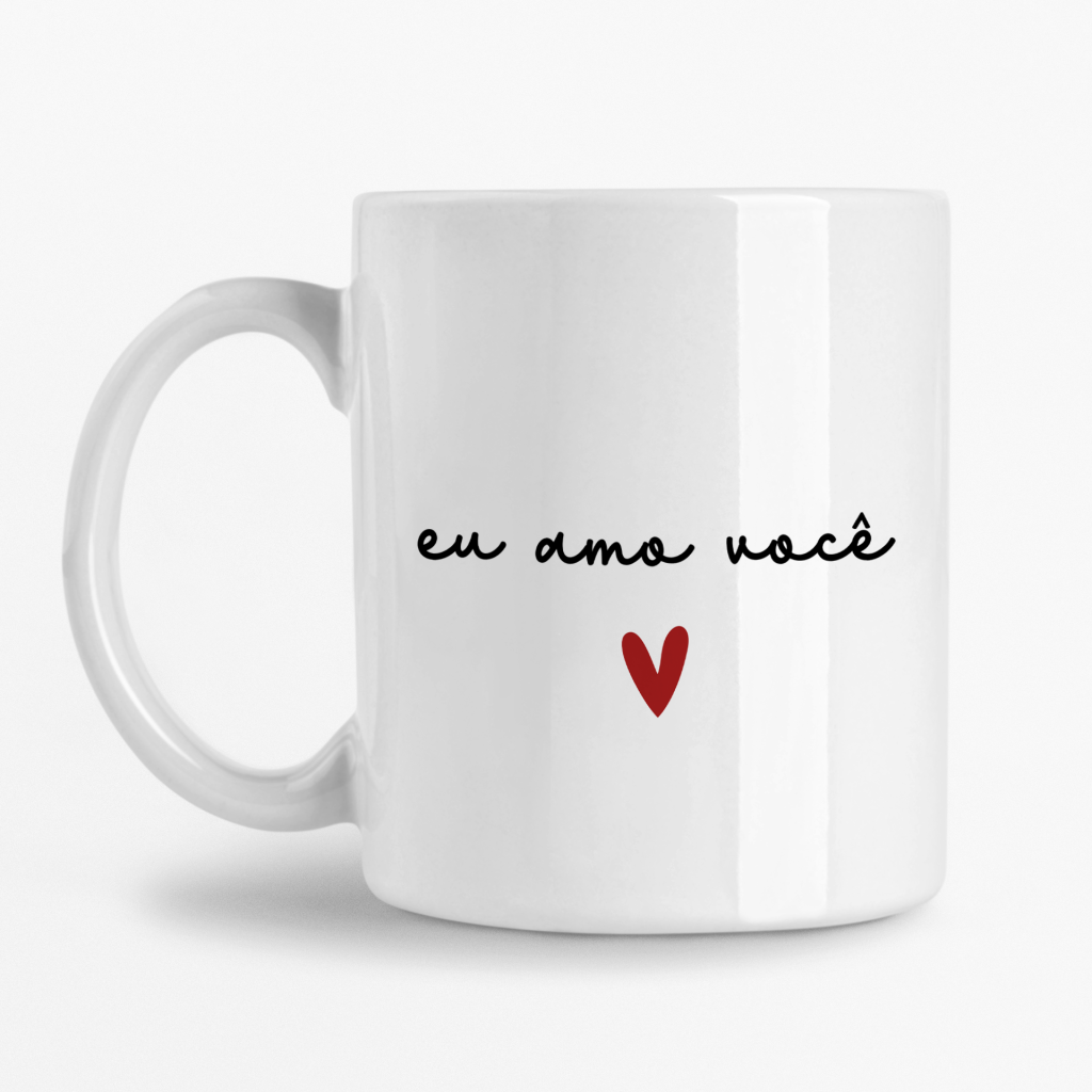 Caneca - Eu amo você (Minimalista)