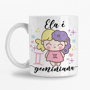 Caneca - Ela é Geminiana