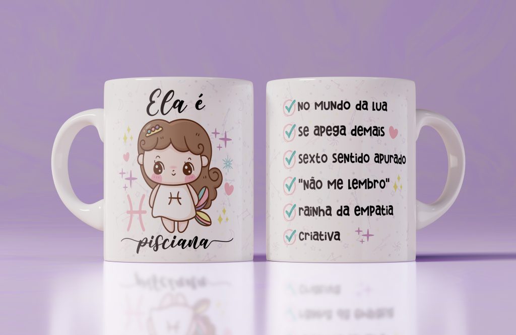 Caneca - Ela é Pisciana
