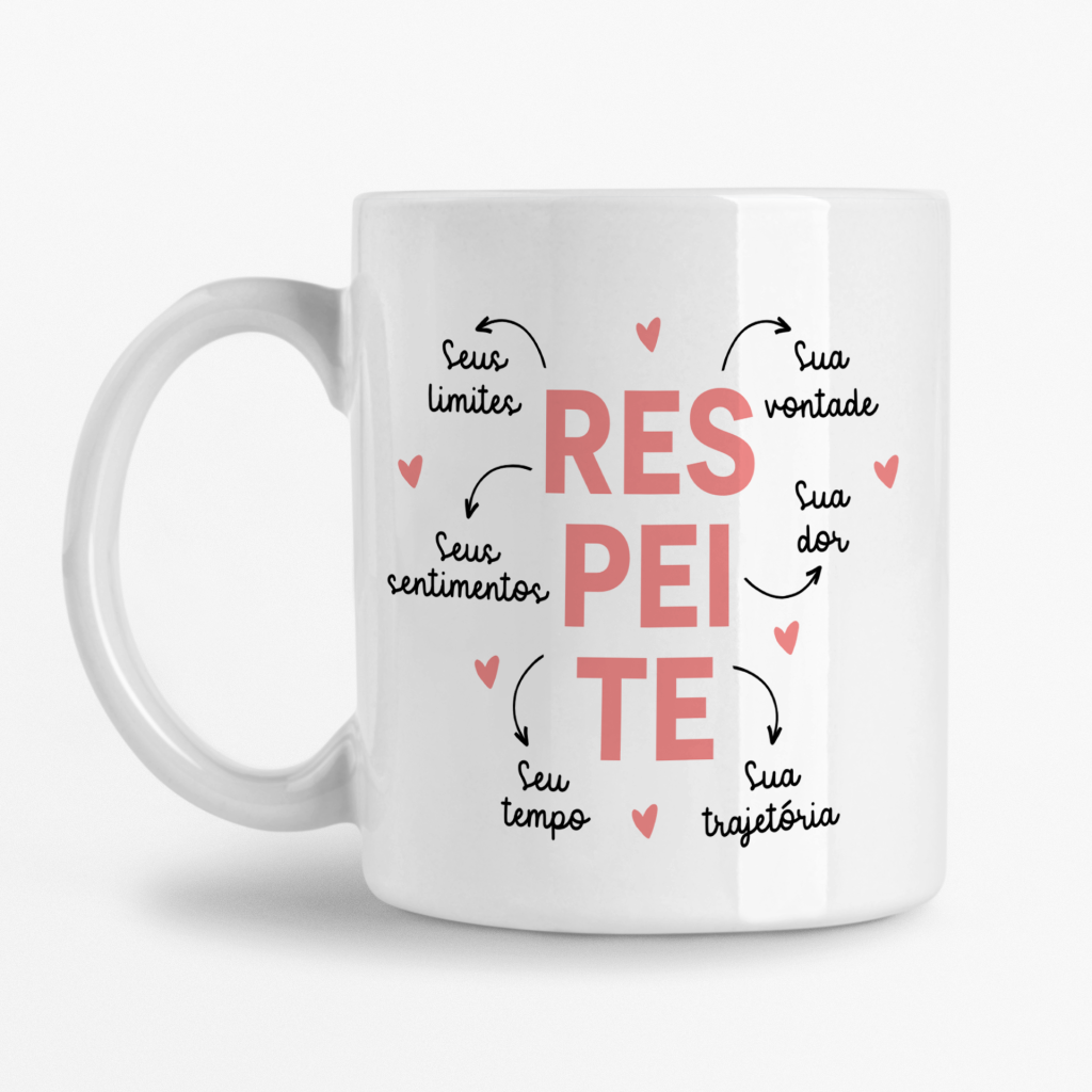 Caneca - Respeite