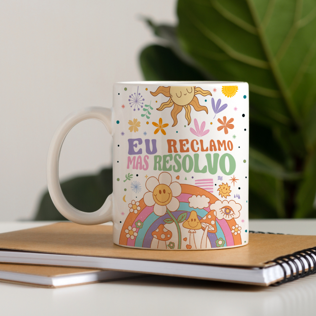 Caneca - Eu reclamo, mas eu resolvo