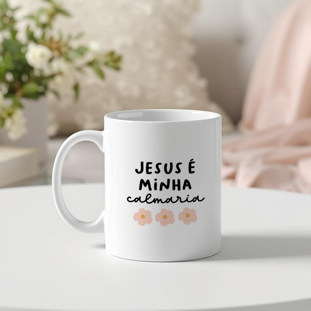Caneca - Jesus é minha calmaria (Floral)