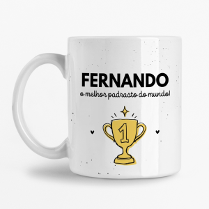 Caneca Personalizada com Nome - O melhor padrasto do mundo