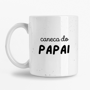 Caneca - Caneca do Papai
